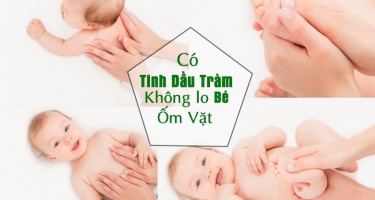 Cách dùng dầu tràm cho bé bị ho, giảm đờm, giảm ho rõ rệt